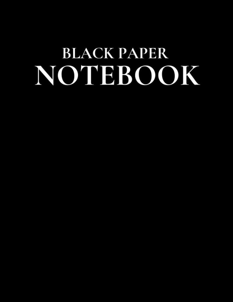 Black Paper Notebook: 120 Pages, Lined Journal / Notebook With Black Pages, …