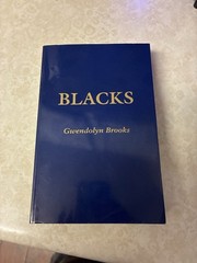 Blacks by Gwendolyn Brooks Historic Signed and Inscribed to IL Gov George Ryan