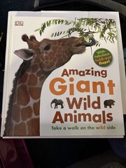 Amazing Giant Wild Animals