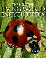 The Usborne Living World Encyclopedia (Usborne Encyclopedia) – Paperback – GOOD