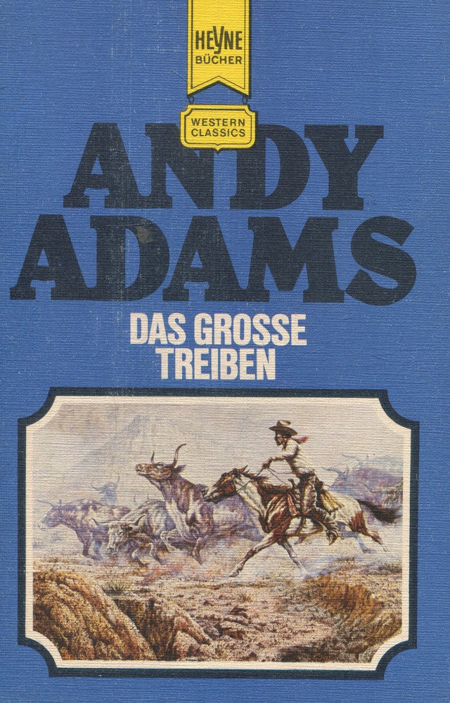 Andy Adams – Das Grosse Treiben #B2050531
