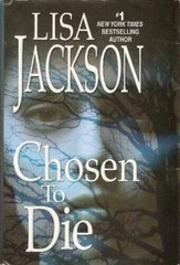 Chosen to Die – Hardcover By Lisa Jackson – GOOD