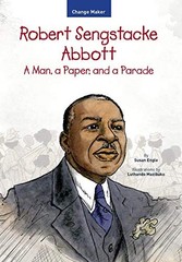 Robert Sengstacke Abbott: A Man, a Pap…, Engle, Susan
