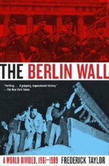 The Berlin Wall: A World Divided, 1961-1989 – Paperback – GOOD