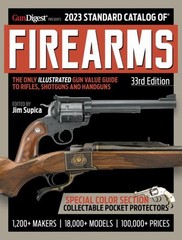 2023 Standard Catalog of Firearms, 33rd Edition : The Illustrated
