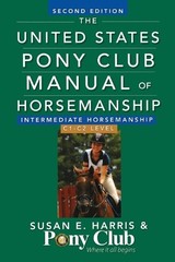 Susan E. Harris The United States Pony Club Manual of Horsemanship I (Paperback)