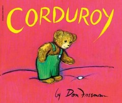 Corduroy by Don freeman