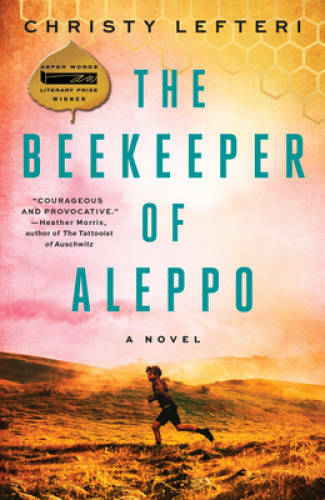 The Beekeeper of Aleppo: A Novel – Paperback By Lefteri, Christy – GOOD