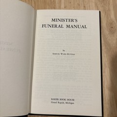Minister’s Funeral Manual By Samuel Ward Hutton HB