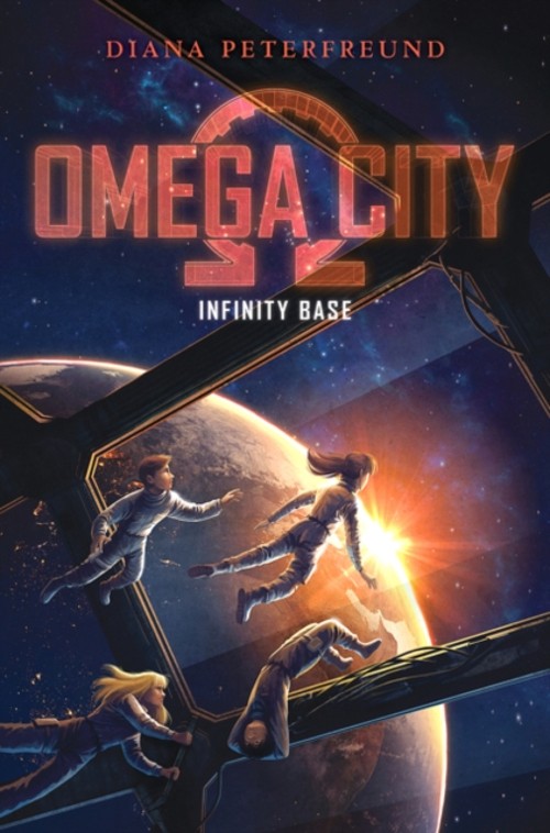 Omega City: Infinity Base Hardcover Diana Peterfreund