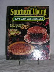 1990 Southern Living Annual Recipes Hardbound Well Illustrated 360 Pages
