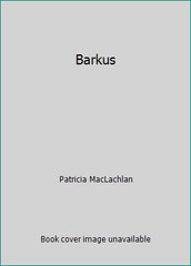 Barkus by Patricia MacLachlan