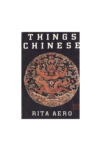 Things Chinese – Paperback – VERY GOOD