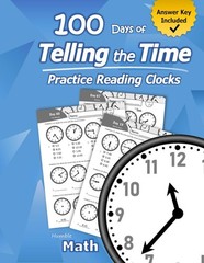 Humble Math – 100 Days of Telling the Time – Practice Reading Clocks: Ag…