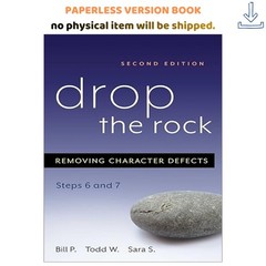 Drop the Rock: Removing Character Defects – S, Bill P. 2026