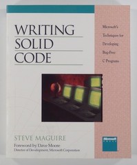 1993 Steve Maguire WRITING SOLID CODE Microsoft’s Bug-Free C Programming Guide