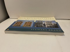 How Buildings Learn : What Happens after They’re Built by Stewart Brand…