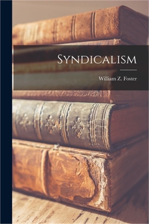Syndicalism (Paperback or Softback)