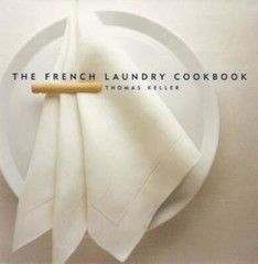 The French Laundry Cookbook (The Thomas Keller Library) – Hardcover – GOOD