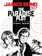 James Bond: The Paradise Plot – paperback Jim Lawrence|John Mclusky