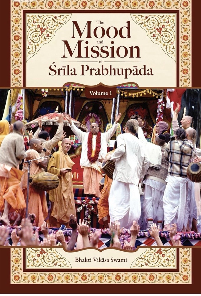 The Mood and Mission of Śrīla Prabhupāda