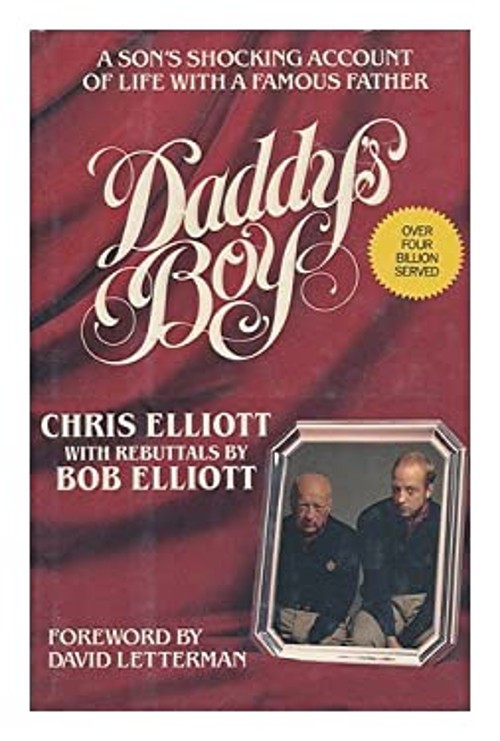 Daddy’s Boy Hardcover Bob, Elliott, Chris Elliott