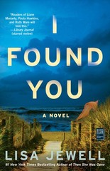 I Found You: A Novel – paperback Jewell, Lisa