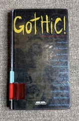 Gothic! Ten Original Dark Tales HC Deborah Noyes YA Horror Anthology