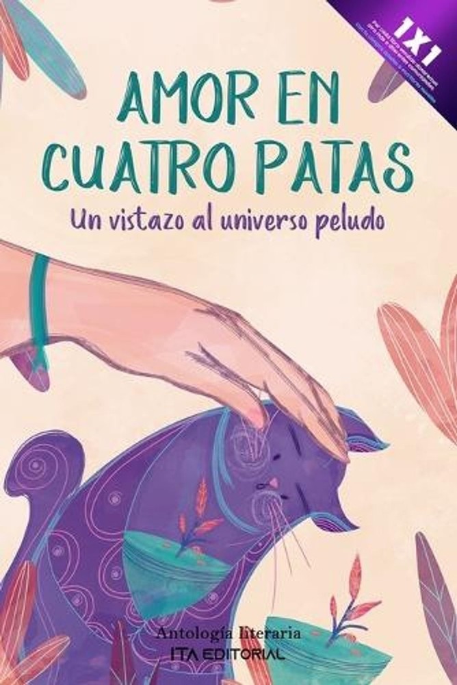 Amor en cuatro patas: Un vistazo al universo peludo by Laura Romero Hern?ndez (S