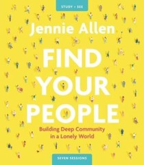 Find Your People Study Guide plus Streaming Video: Building Deep Rel – VERY GOOD