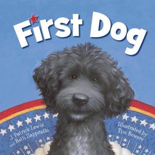 First Dog – Hardcover By Zappitello, Beth – GOOD