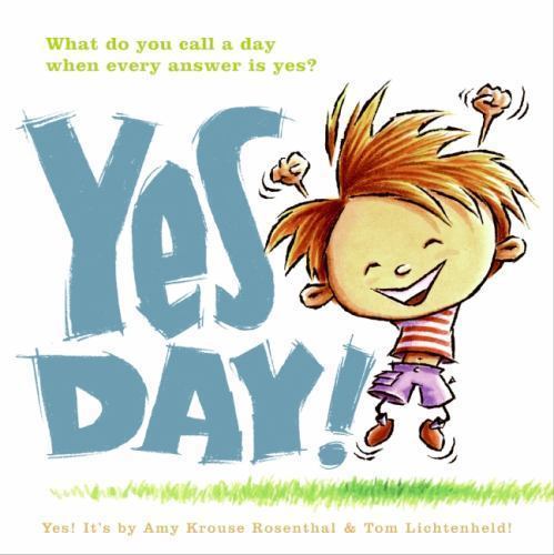 Yes Day! by Amy Krouse Rosenthal (2009, Hardcover)