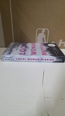 Local Woman Missing: A Novel of Domestic Suspense by Kubica, Mary