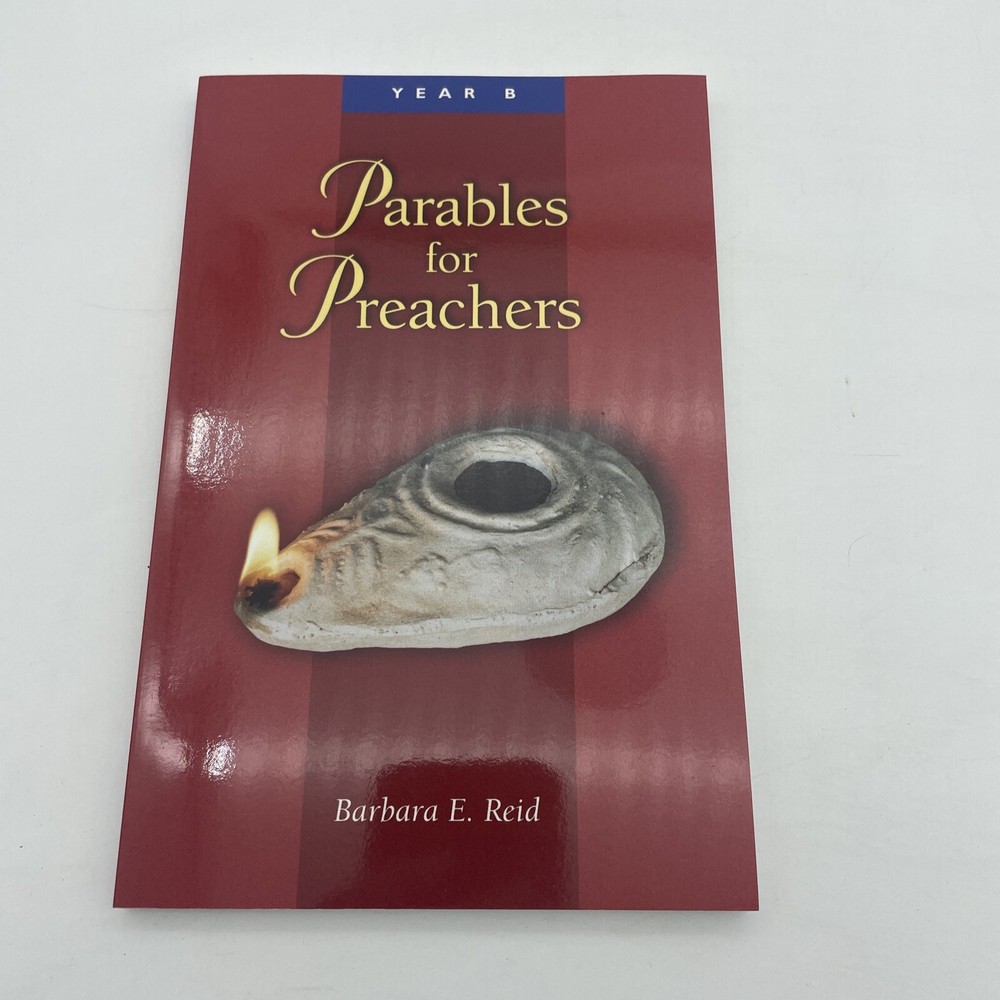 Parables for Preachers : Year B, the Gospel of Mark by Barbara E. Reid (1999,…