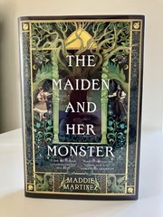 Goldsboro First Edition The Maiden and Her Monster By Maddie Martinez SIGNED