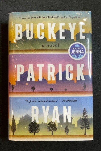 BUCKEYE: A NOVEL – Patrick Ryan (Signed/First Edition)