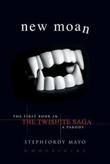 New Moan: The First Book in the Twishite Saga: A Parody by Mayo, Stephfordy