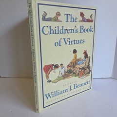 Children’s Book of Virtues by William J. Bennett Fables Folktales 1995 1st Ed HC