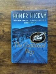 The Coalwood Way by Homer H. Hickam Jr. (2000, Hardcover) Autographed Copy