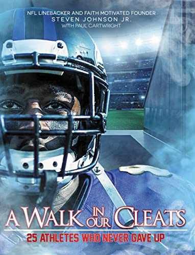 A Walk in Our Cleats: 25 Athletes – Hardcover, by Johnson Jr. Steven – Very Good