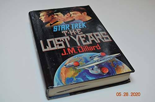 The Lost Years (Star Trek) – Hardcover By Dillard, J. M. – GOOD