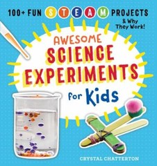 Awesome STEAM Activities for Kids Ser.: Awesome Science Experiments for Kids…