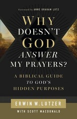 Why Doesn’t God Answer My Prayers?: A Biblical Guide To God’…
