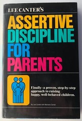 Assertive Discipline for Parents by Lee Canter – FIRST EDITION – FAST FREE SHIP