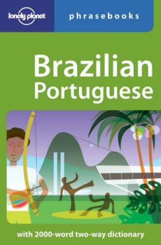 Brazilian Portuguese: Lonely Planet Phrasebook – Paperback – GOOD