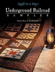 The Underground Railroad Sampler – Paperback, by Eleanor Burns; Sue – Very Good