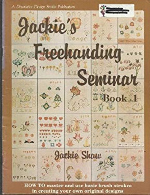 Jackie’s Freehanding Seminar Paperback Jackie Shaw