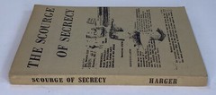 The Scourge of Secrecy by Richard Harger – government secrecy conspiracy 1980 pb