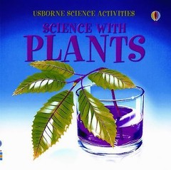 Science With Plants (Science Activities) by Helen Edom