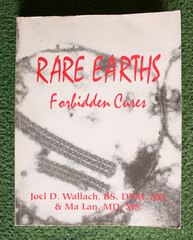 „Rare Earths: Forbidden Cures” Ma Lan & Joel Wallach 1996 7th Printing